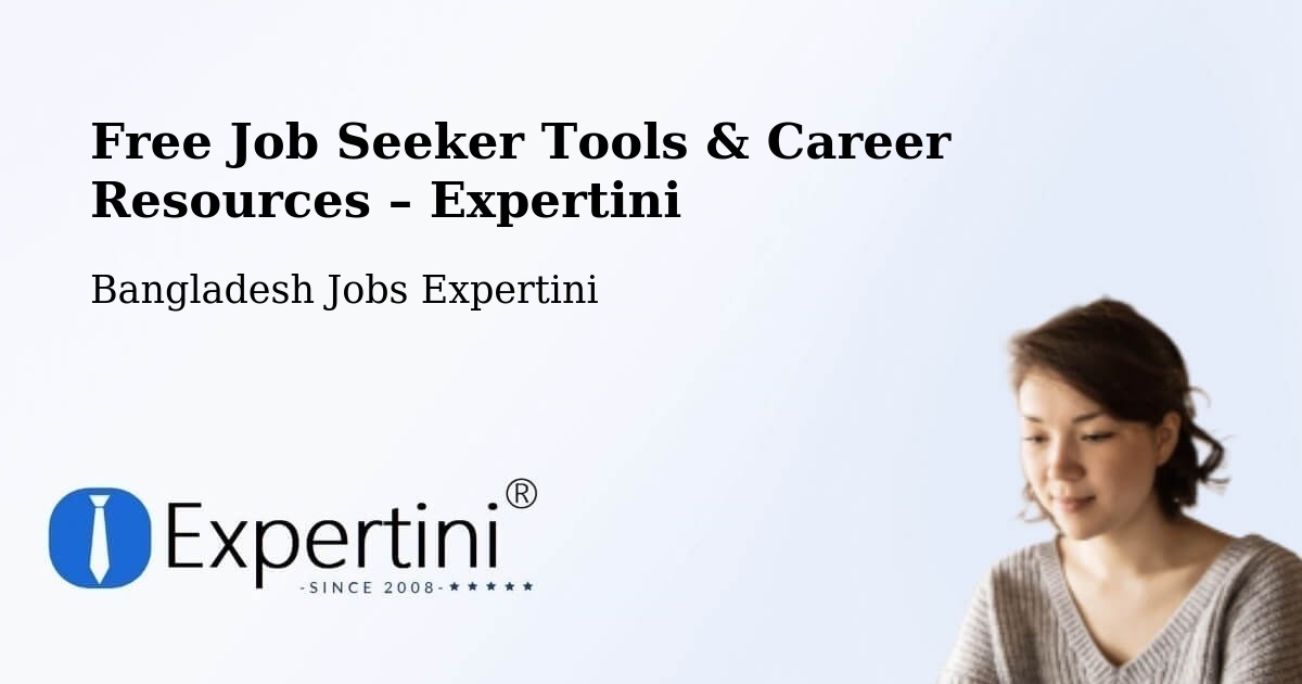 Free Job Seeker Tools & Career Resources – Nālchiti - Nālchiti, Bangladesh Jobs Expertini