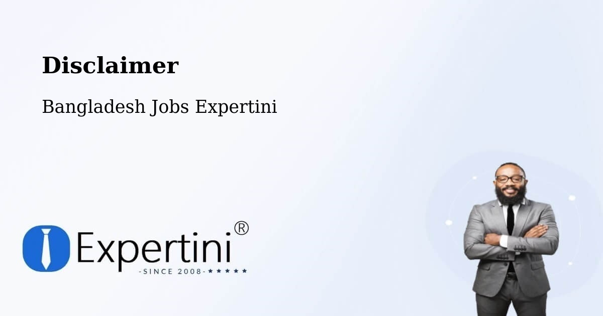 Disclaimer – Nālchiti - Bangladesh Jobs Expertini